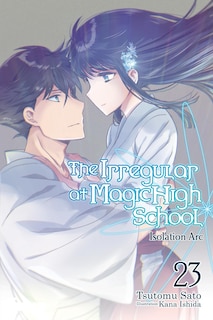 Front cover_The Irregular at Magic High School, Vol. 23 (light novel)