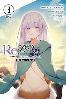 Front cover_Re:ZERO -Starting Life in Another World-, The Frozen Bond, Vol. 3