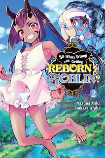 Front cover_So What's Wrong with Getting Reborn as a Goblin?, Vol. 2