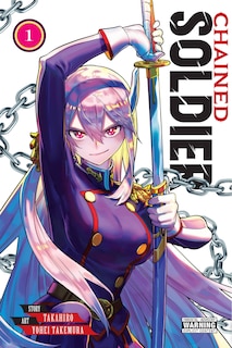 Front cover_Chained Soldier, Vol. 1