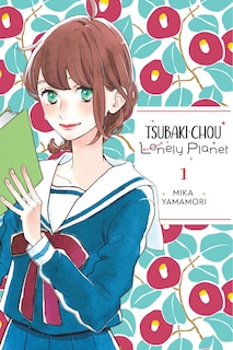 Front cover_Tsubaki-chou Lonely Planet, Vol. 1