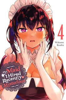 Front cover_The Maid I Hired Recently Is Mysterious, Vol. 4