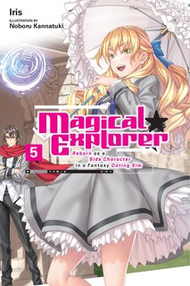 Front cover_Magical Explorer, Vol. 5 (light novel)