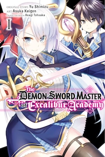 Front cover_The Demon Sword Master of Excalibur Academy, Vol. 1 (manga)