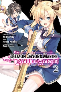 Couverture_The Demon Sword Master of Excalibur Academy, Vol. 2 (manga)
