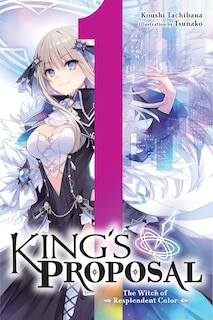 Front cover_King's Proposal, Vol. 1 (light novel)