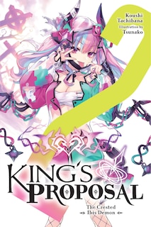 Front cover_King's Proposal, Vol. 2 (light novel)