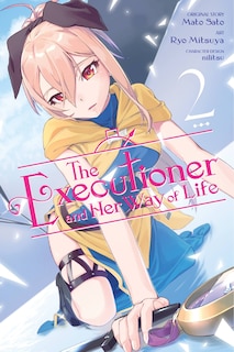 Front cover_The Executioner and Her Way of Life, Vol. 2 (manga)