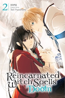 Front cover_A Reincarnated Witch Spells Doom, Vol. 2