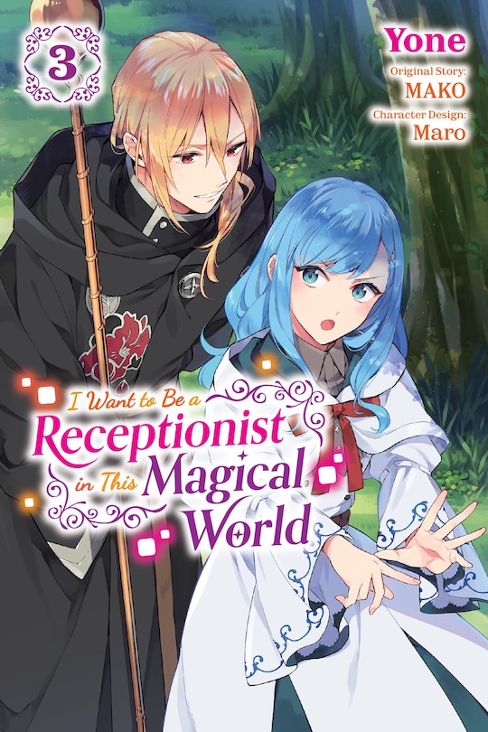 Front cover_I Want to Be a Receptionist in This Magical World, Vol. 3 (manga)