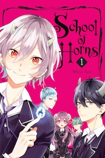 Couverture_School Of Horns, Vol. 1