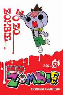 Zo Zo Zombie, Vol. 2 by Yasunari Nagatoshi