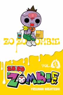 Zo Zo Zombie, Vol. 3 by Yasunari Nagatoshi