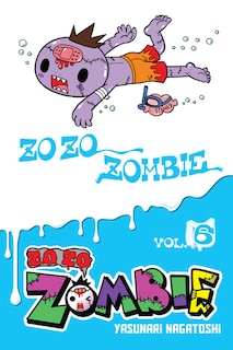 Front cover_Zo Zo Zombie, Vol. 6