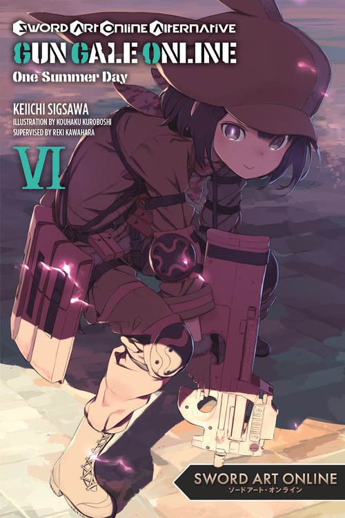 Sword Art Online Alternative Gun Gale Online, Vol. 6 (light Novel): One Summer Day