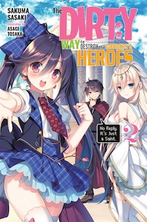 Front cover_The Dirty Way to Destroy the Goddess's Heroes, Vol. 2 (light novel)