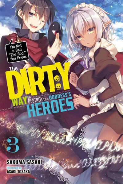 Couverture_The Dirty Way to Destroy the Goddess's Heroes, Vol. 3 (light novel)