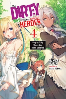 Front cover_The Dirty Way to Destroy the Goddess's Heroes, Vol. 4 (light novel)