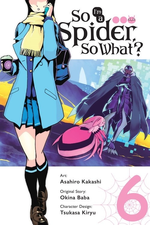 Front cover_So I'm A Spider, So What?, Vol. 6 (manga)