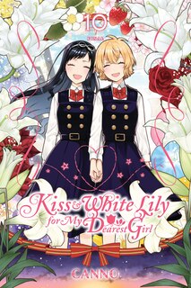 Couverture_Kiss And White Lily For My Dearest Girl, Vol. 10