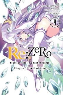 Front cover_Re:zero -starting Life In Another World-, Chapter 3: Truth Of Zero, Vol. 9 (manga)