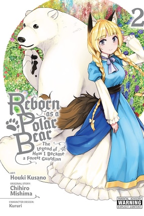 Reborn As A Polar Bear, Vol. 2: The Legend Of How I Became A Forest Guardian