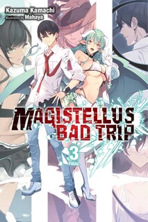 Front cover_Magistellus Bad Trip, Vol. 3 (light novel)