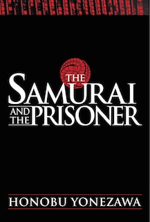 Front cover_The Samurai and the Prisoner