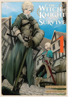 Front cover_The Witch and the Knight Will Survive, Vol. 1