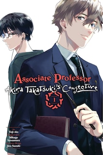 Front cover_Associate Professor Akira Takatsuki's Conjecture, Vol. 1 (manga)