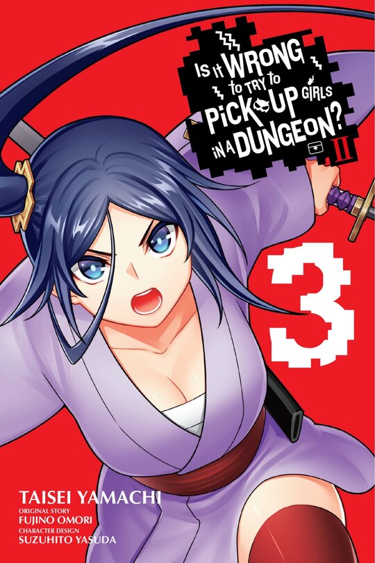 Front cover_Is It Wrong to Try to Pick Up Girls in a Dungeon? II, Vol. 3 (manga)