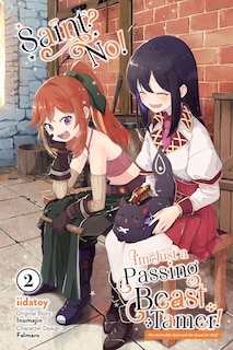 Front cover_Saint? No! I'm Just a Passing Beast Tamer!, Vol. 2