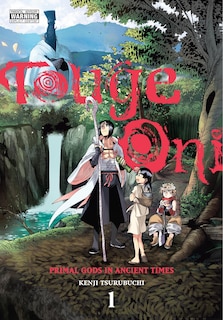 Front cover_Touge Oni: Primal Gods in Ancient Times, Vol. 1