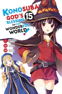 Front cover_Konosuba: God's Blessing on This Wonderful World!, Vol. 15 (manga)