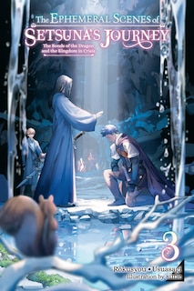 Front cover_The Ephemeral Scenes of Setsuna's Journey, Vol. 3 (light novel)