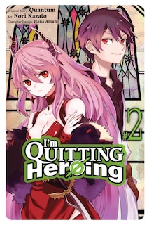 Front cover_I'm Quitting Heroing, Vol. 2