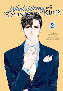 Front cover_What's Wrong with Secretary Kim?, Vol. 2