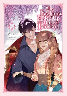 Why Raeliana Ended Up at the Duke's Mansion, Vol. 5 image number 0