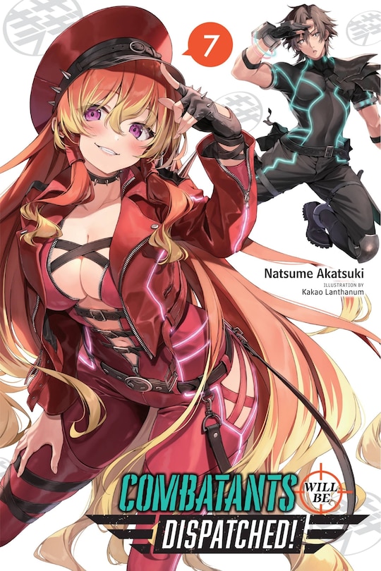Front cover_Combatants Will Be Dispatched!, Vol. 7 (light novel)