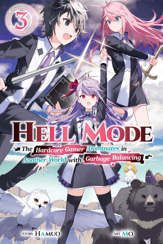 Hell Mode, Vol. 3: The Hardcore Gamer Dominates in Another World with Garbage Balancing