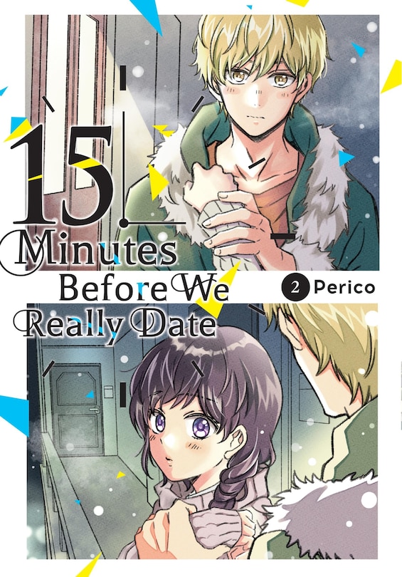 Front cover_15 Minutes Before We Really Date, Vol. 2