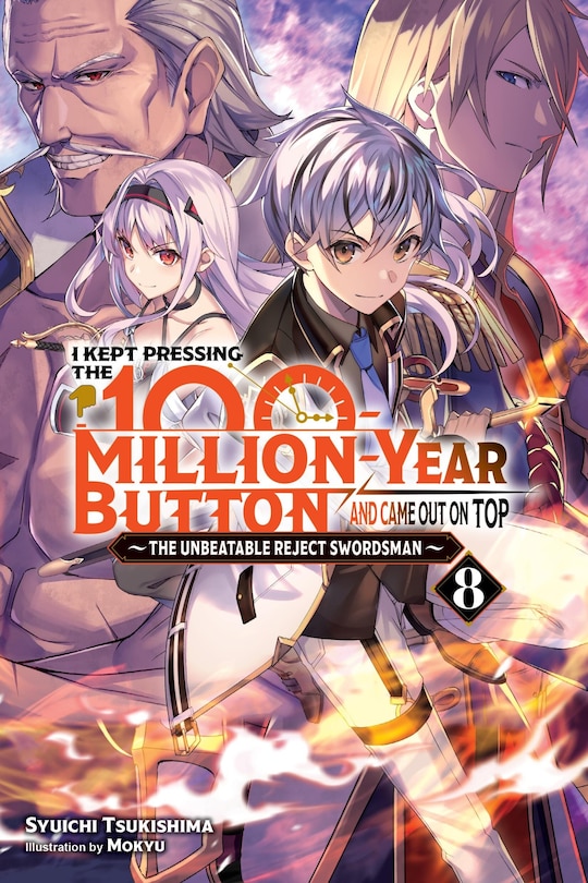 Couverture_I Kept Pressing the 100-Million-Year Button and Came Out on Top, Vol. 8 (light novel)