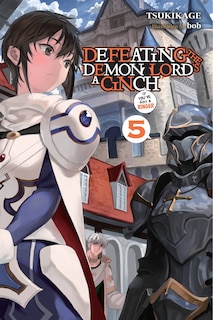 Front cover_Defeating the Demon Lord's a Cinch (If You've Got a Ringer), Vol. 5
