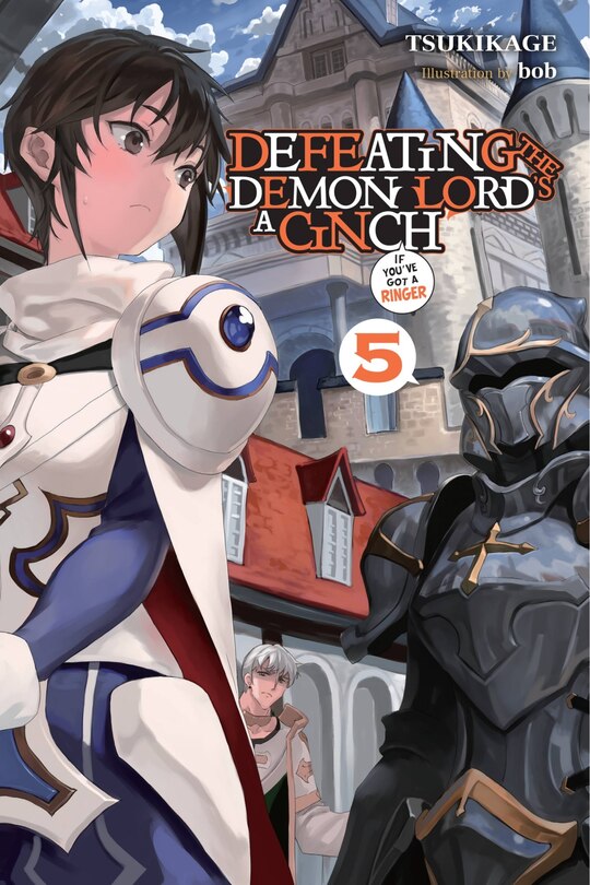 Front cover_Defeating the Demon Lord's a Cinch (If You've Got a Ringer), Vol. 5