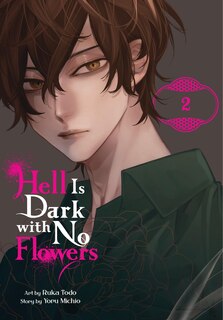 Front cover_Hell Is Dark with No Flowers, Vol. 2 (manga)