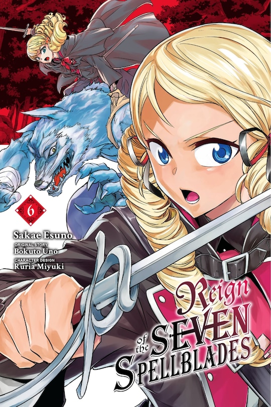 Front cover_Reign of the Seven Spellblades, Vol. 6 (manga)