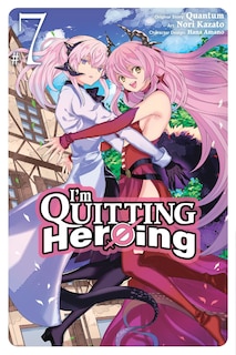 Front cover_I'm Quitting Heroing, Vol. 7