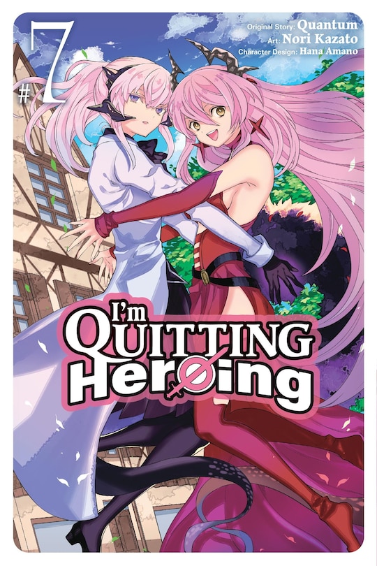 Front cover_I'm Quitting Heroing, Vol. 7