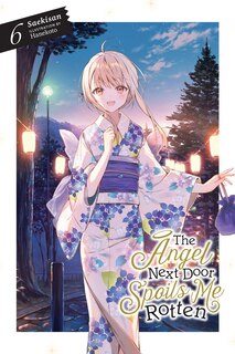 Couverture_The Angel Next Door Spoils Me Rotten, Vol. 6 (light novel)