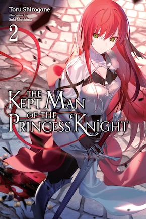 The Kept Man of the Princess Knight, Vol. 2